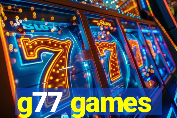 g77 games